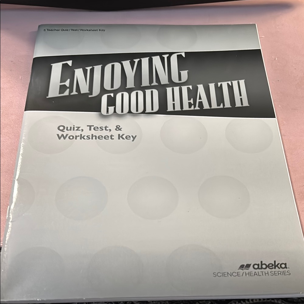 Abeka Enjoying Good Health Workbook